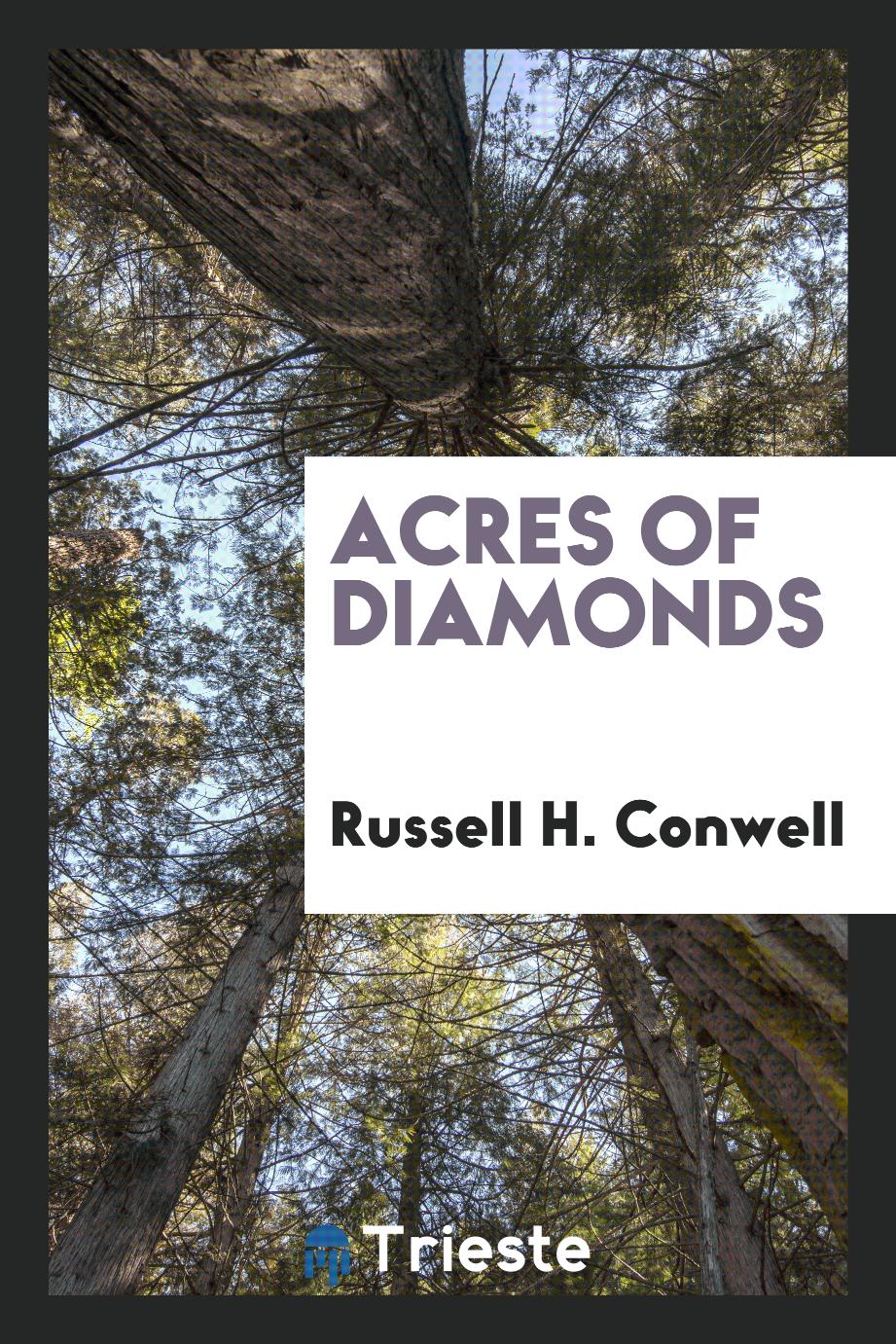 Acres of diamonds