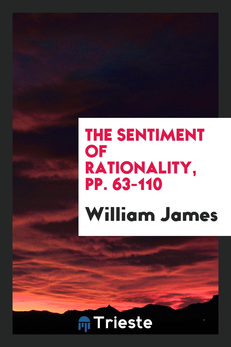 The Sentiment of Rationality, pp. 63-110