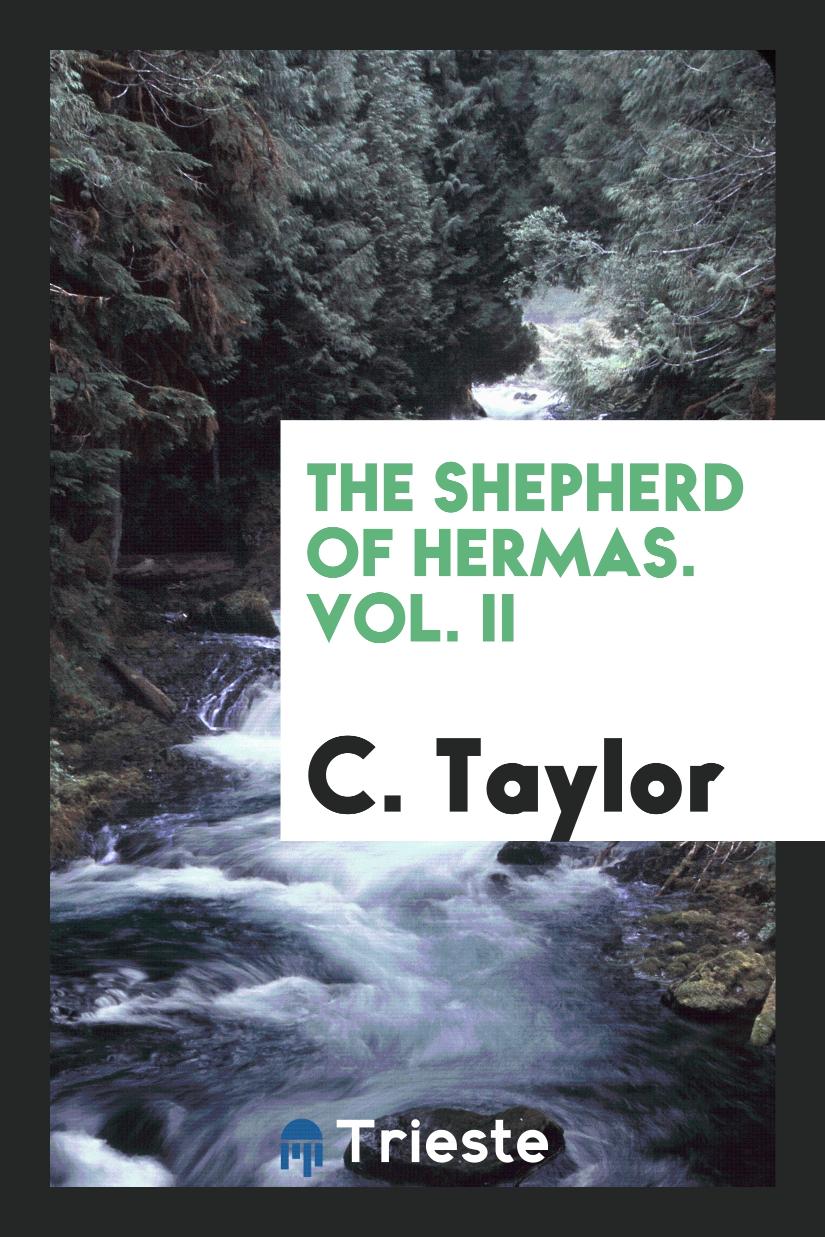 The Shepherd of Hermas. Vol. II