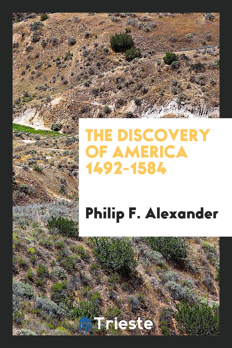 The discovery of America 1492-1584