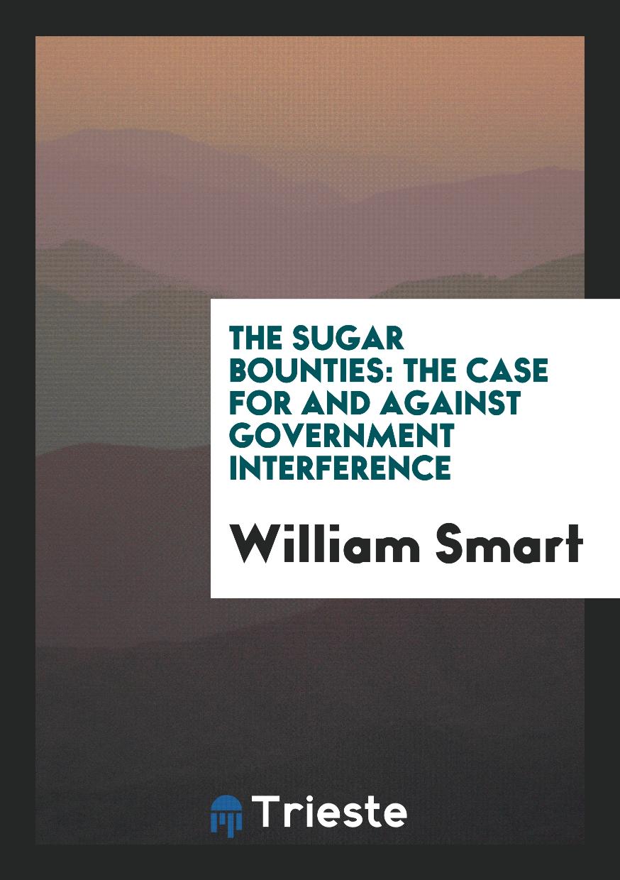 The Sugar Bounties: The Case for and against Government Interference