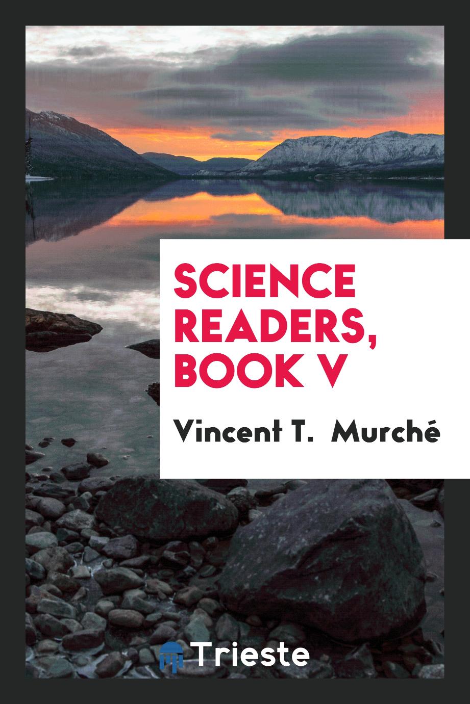 Science Readers, Book V
