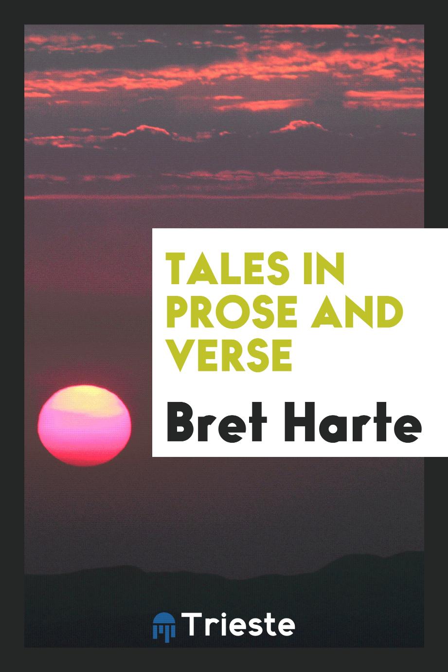 Tales in prose and verse