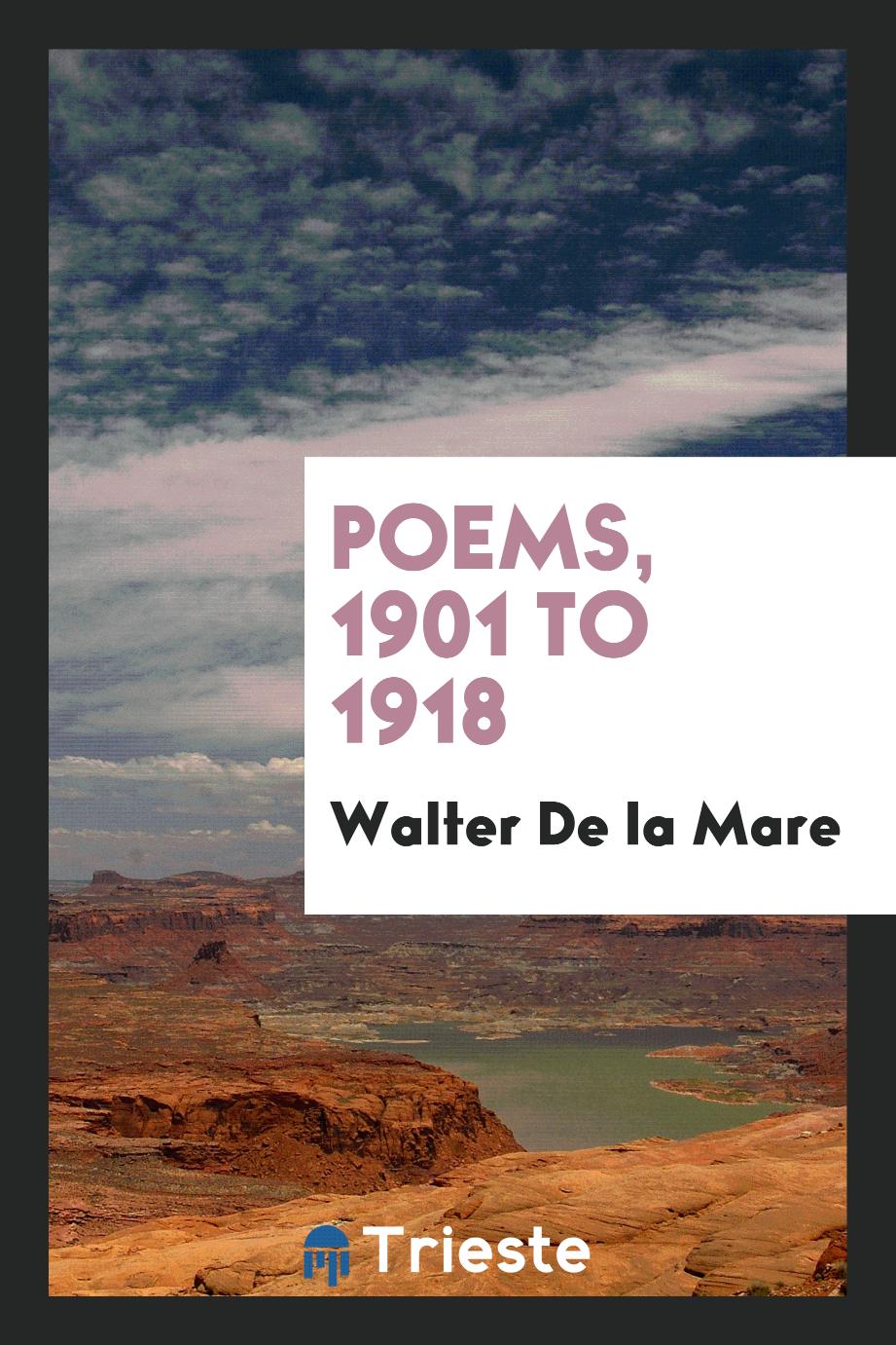 Poems, 1901 to 1918