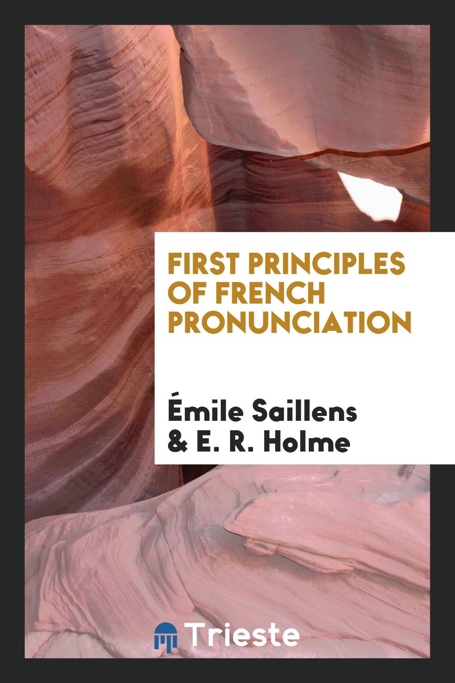 First principles of French pronunciation