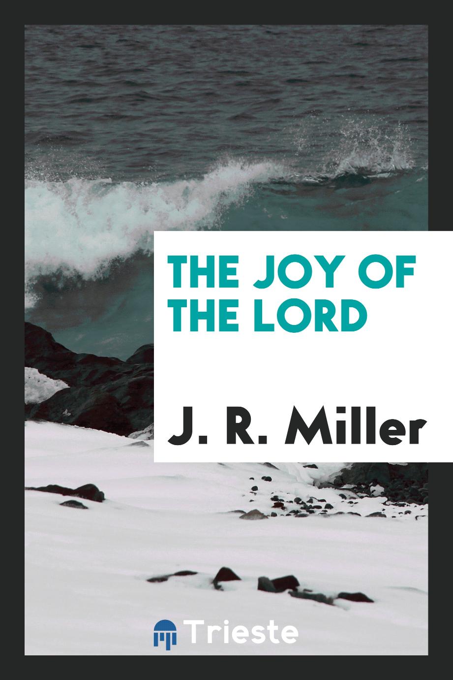The joy of the Lord