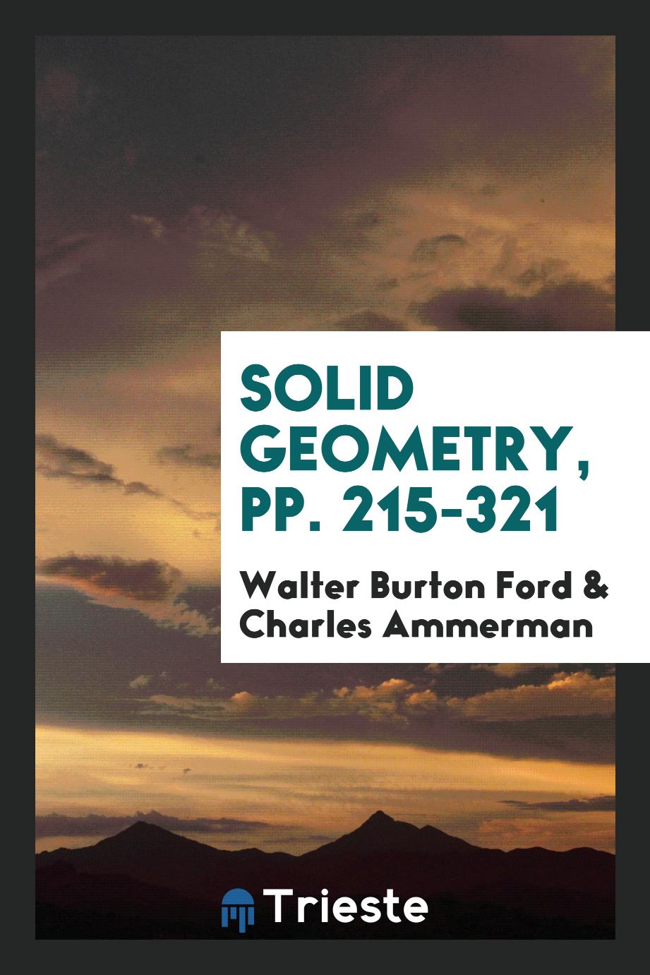 Solid Geometry, pp. 215-321
